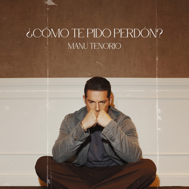 ¿Cómo te pido perdón?